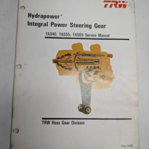 Trw Hydrapower Integral Power Steering Gear Tas40 Tas55 Tas65 Service Manual