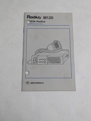 Radius M120 Mobile Radios Operator Instruction Manual Guide Information 1993