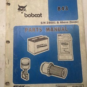 Bobcat Parts List Book Manual 843 Skid Steer Loader 1989 24001 Up Isuzu