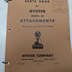 Hyster Parts Book Manual List Model 30 Attachments Uc-30 Lifttruck 1957 1199