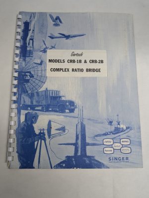 Gertsch Model Crb-1B Crb-2B Complex Ratio Bridge Singer Instruction Manual