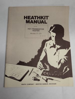 Heathkit Operator Service Manual Fet Transistor Tester Model # It-121 1972