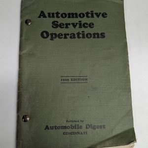 Automotive Service Operations 1929 Edition Automobile Digest