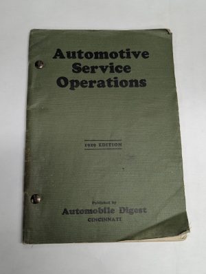 Automotive Service Operations 1929 Edition Automobile Digest