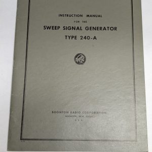 Boonton Radio Operator Instruction Manual Type 240-A Sweep Signal Generator