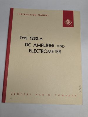 General Radio Operating Instruction Manual Type 1230-A Dc Amp Electrometer 1967