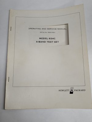 Hewlett Packard Hp Operating & Service Manual Model 624C X-Band Test Set