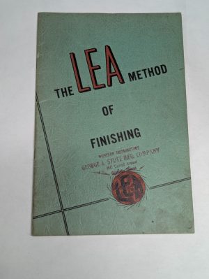 Lea Method Of Finishing Polishing Buffing Information Guide Booklet Manual 1939