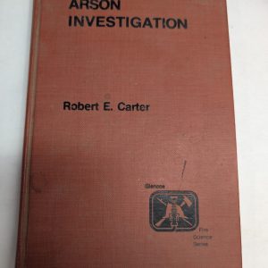 Arson Investigation Glencoe Fire Science Series Hardcover Book Carter Macmillan