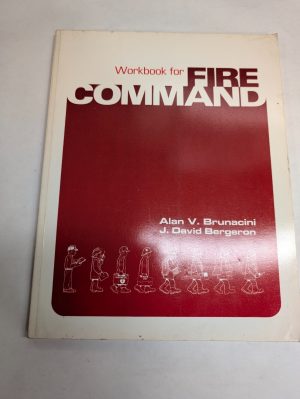 Workbook For Fire Command Paperback By Brunacini Alan National Protection 1985