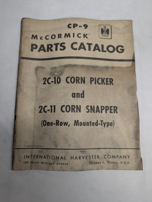 Ih Mccormick Parts Catalog Manual 2C-10 Corn Picker 2C-11 Snapper # Cp-9