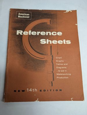 American Machinist Refence Sheets Chart Graphs Tables Metalworking 14Th Edition
