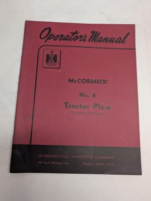 International Harvester Ih Mccormick Operators Manual No. 8 Tractor Plow