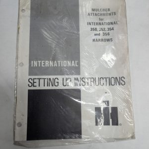 International Harvester Setting Up Instructions Guide Mulcher Attachment Harrows