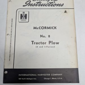 International Harvester Setting Up Instructions Guide #8 Tractor Plow Ih