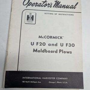 International Harvester Ih Operator'S Manual Mccormick U F20 F30 Moldboard Plow