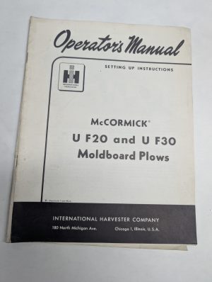 International Harvester Ih Operator'S Manual Mccormick U F20 F30 Moldboard Plow