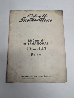 International Harvester Ih Setting Up Instructions 37 47 Balers Hay Guide Manual