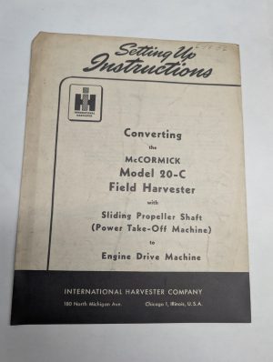 International Harvester Ih Setting Up Instructions Mccormick 20-C Harvester