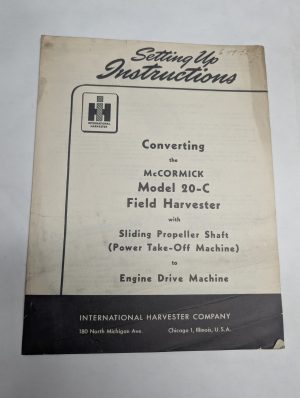 International Harvester Setting Up Instructions Mccormick 20-C Harvester