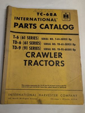 International Harvester Ih Parts List Catalog Manual Tc-68A Td-6 Td-9 Tractor
