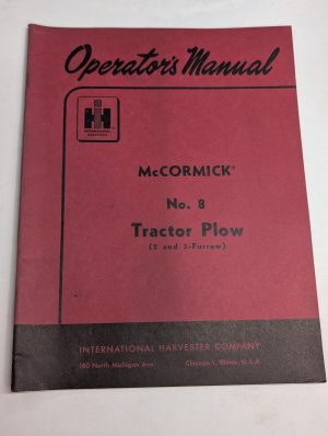 International Harvester Ih Operator'S Manual Mccormick #8 Tractor Plow