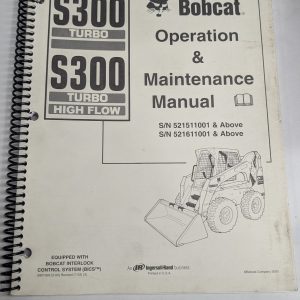 Bobcat Operation Maintenance Owners Manual S300 Turbo High Flow Skid Steer 2003