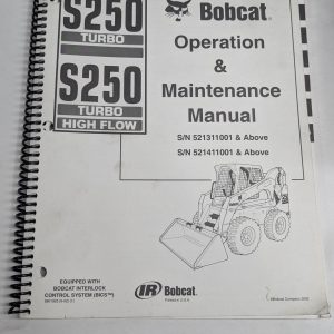 Bobcat Operation Maintenance Owners Manual S250 Turbo High Flow Skid Steer 2002