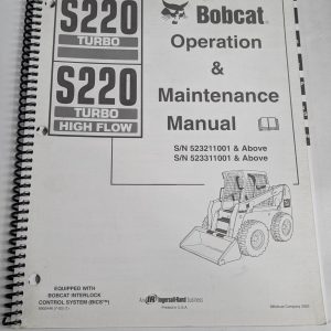 Bobcat Operation Maintenance Owners Manual S220 Turbo High Flow Skid Steer 2003