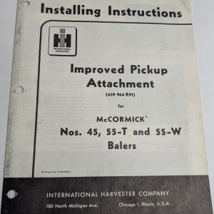 Ih Installing Instructions Improved Pickup Attachmenmccormick Balers