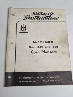 International Ih Setting Up Instructions Mccormick 449 450 Corn Planter