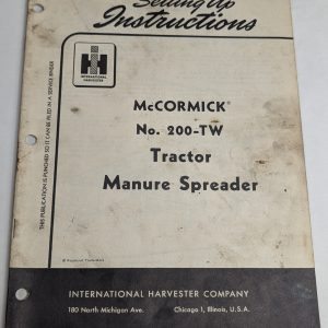 International Harvester Ih Setting Up Instructions Mccormick #200-Tw Spreader