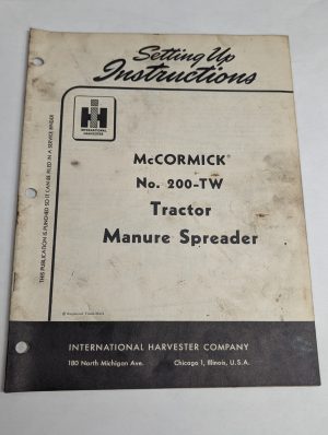 International Harvester Ih Setting Up Instructions Mccormick #200-Tw Spreader