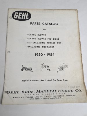 Gehl Service Parts List Catalog Manual Model Forage Blowers 1950-1954 Unloading
