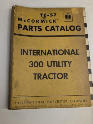International Ih Parts List Catalog Manual Mccormick 300 Utility Tractor Tc-57
