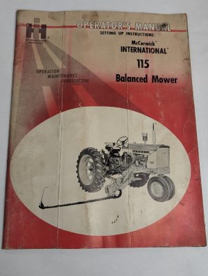 Ih Operator'S Manual Setting Up Instructions Mccormick #115 Balanced Mower