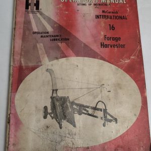 Ih Operator'S Manual Setting Up Instructions Mccormick #16 Forage Harvester