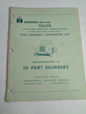 International Ih Truck Part Number List Cross Reference Fuller Transmission