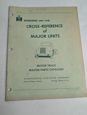 International Ih Truck Part Number Conversion List Cross Reference Major Units