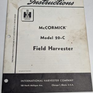 International Ih Setting Up Instructions Mccormick 20-C Field Harvester