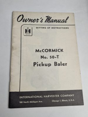 International Ih Owners Operators Manual Mccormick # 50-T Pickup Baler