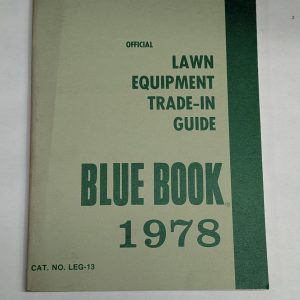 Blue Book Trade-In Price Guide Manual Walking & Riding Lawn Mowers 1978 Leg-13