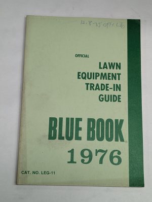 Blue Book Trade-In Price Guide Manual Walking & Riding Lawn Mowers 1976 Leg-11