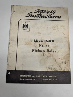 International Ih Setting Up Instruction Manual Mccormick #46 Pickup Baler