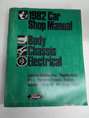 1982 82 Ford Lincoln Mercury Body Chassis Electrical Service Shop Manual Mk Vi