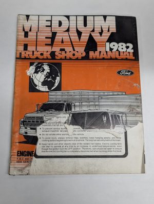 Ford 1982 Shop Service Manual Engine Medium Heavy Trucks F C B 900-9000 Series