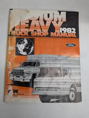 Ford Light Medium Heavy Trucks Shop Service Manual 1982 Engine F B C 600 – 8000