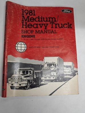 Ford 1981 Medium Heavy Truck Shop Service Manual Engine F B C L 600 – 9000