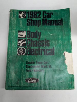 Ford 1982 Car Chassis Electrical Shop Manual Lincoln Town Car Mark Vi Mercury