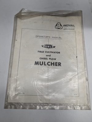 Royal Noble Field Cultivator Chisel Plow Mulcher Operators Owners Manual